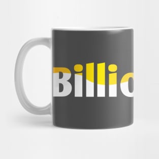 Billionaire Mug